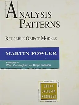 Analysis patterns : reusable object models
